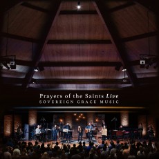 Sovereign Grace Music - Prayers of The Saints Live [수입CD]
